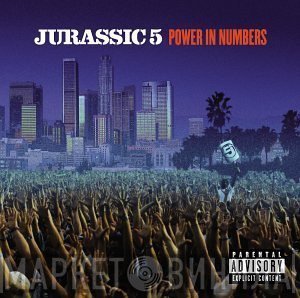 Jurassic 5  - Power In Numbers