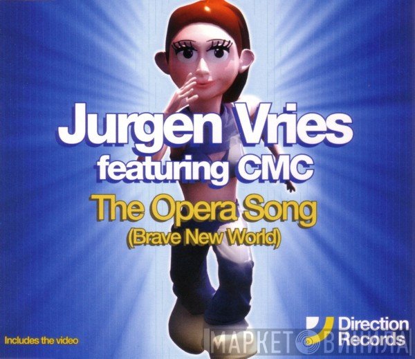Jurgen Vries, CMC  - The Opera Song (Brave New World)