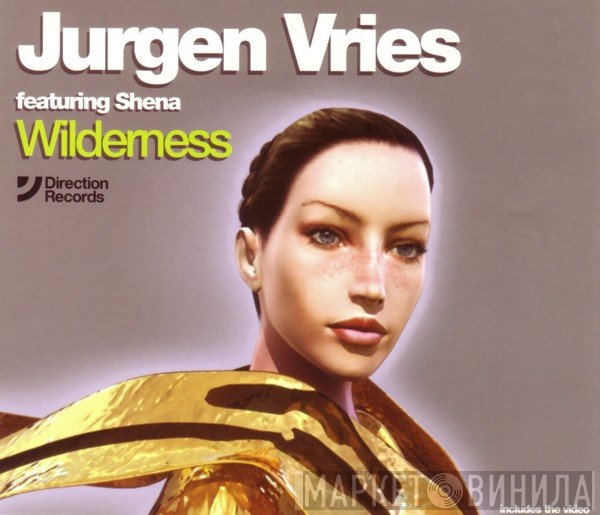 Jurgen Vries Featuring Shena  - Wilderness
