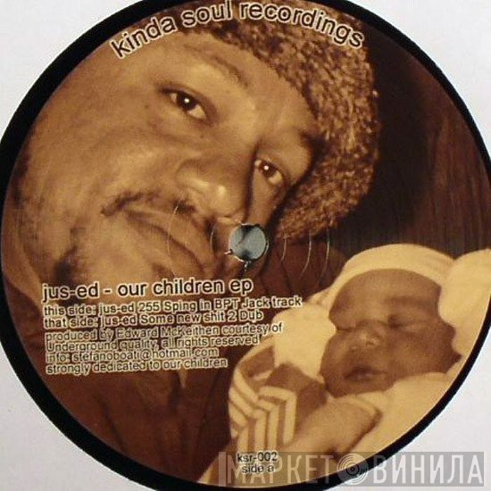 Jus-Ed  - Our Children EP