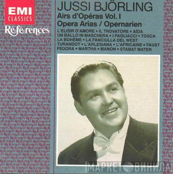 Jussi Björling - Airs D'Opéras / Opera Arias / Opernarien Vol. 1