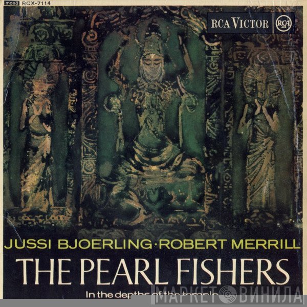 Jussi Björling, Robert Merrill - The Pearl Fishers (In The Depths Of The Temple)