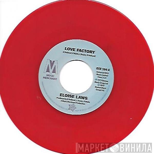 Just Brothers, Eloise Laws - Love Factory / Sliced Tomatoes