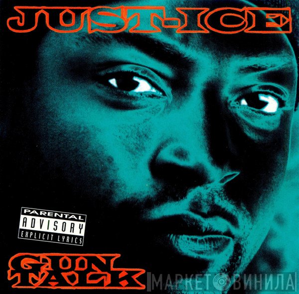 Just-Ice  - Gun Talk