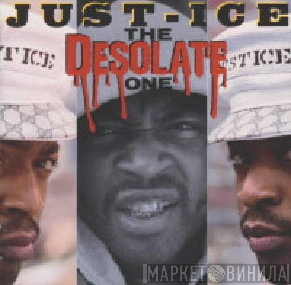 Just-Ice  - The Desolate One