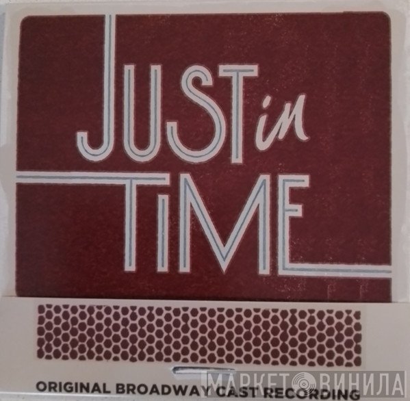  - Just In Time (Original Broadway Cast Recording)