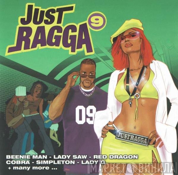  - Just Ragga Vol. 9