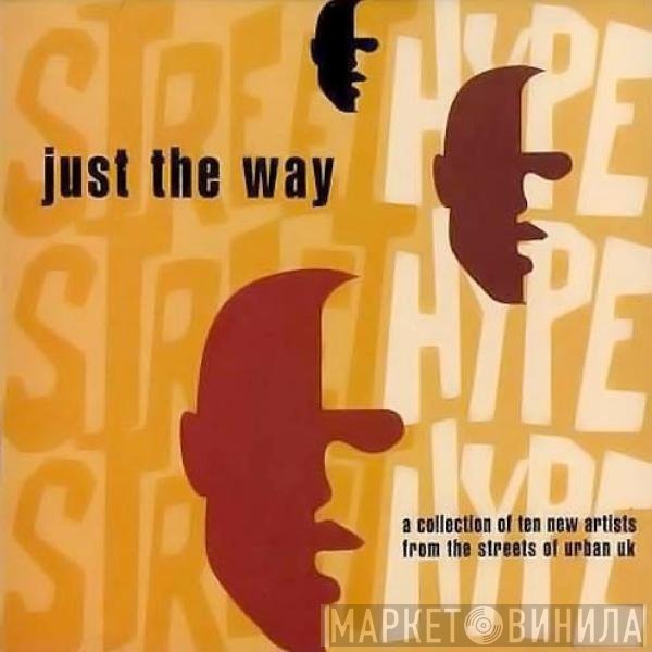  - Just The Way