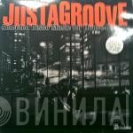  - Justagroove