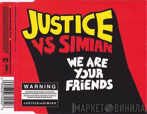 Justice , Simian - We Are Your Friends