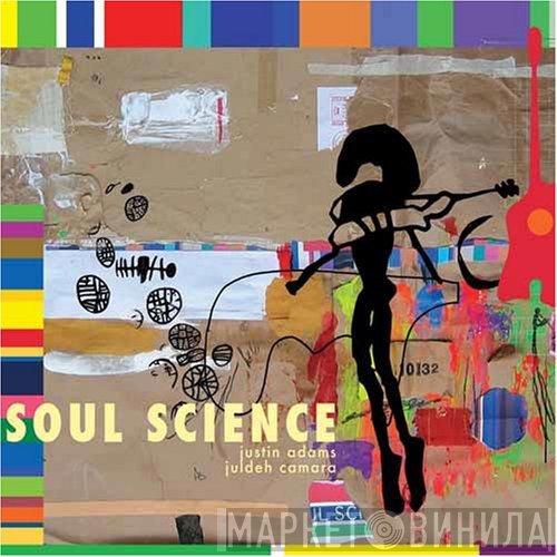 Justin Adams / Juldeh Camara  - Soul Science