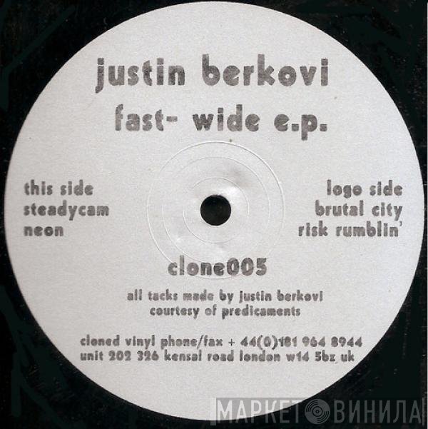Justin Berkovi  - Fast- Wide E.P.