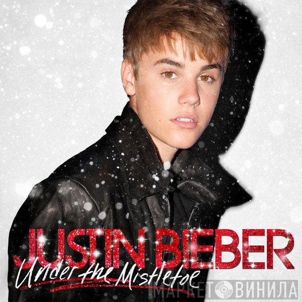 Justin Bieber - Under The Mistletoe