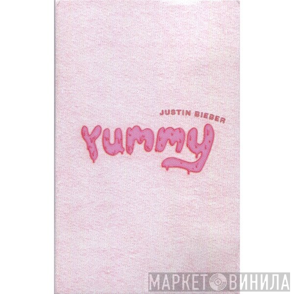 Justin Bieber  - Yummy