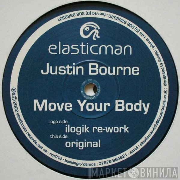 Justin Bourne  - Move Your Body