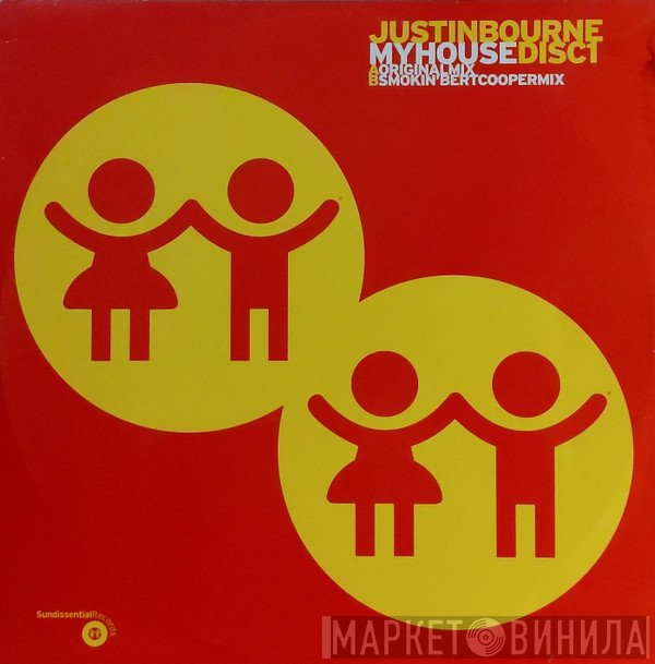 Justin Bourne  - My House