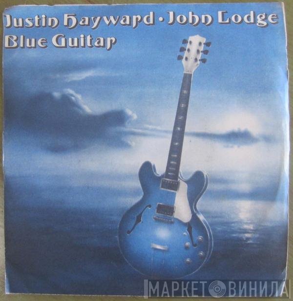 Justin Hayward & John Lodge  - Blue Guitar