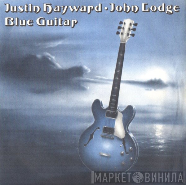 Justin Hayward, John Lodge - Blue Guitar