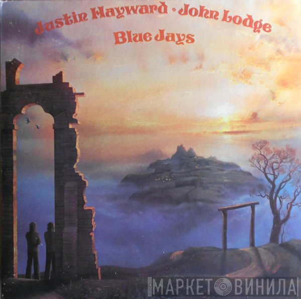 Justin Hayward, John Lodge  - Blue Jays