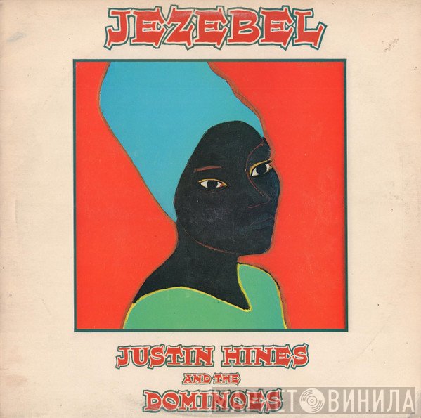 Justin Hinds &amp; The Dominoes - Jezebel