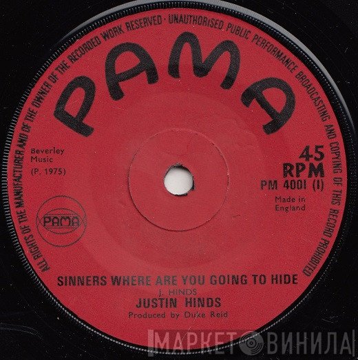 Justin Hinds - Sinners Where Are You Going To Hide / If It's Love You Need