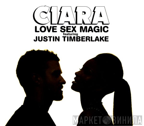 Justin Timberlake, Ciara  - Love Sex Magic