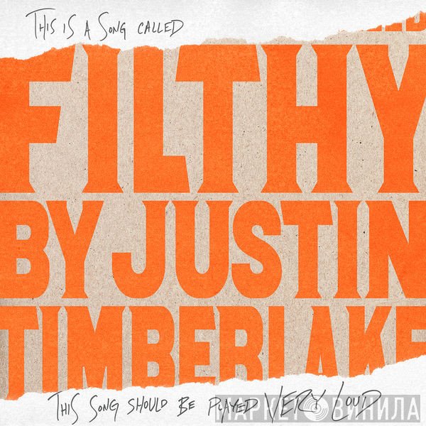 Justin Timberlake  - Filthy