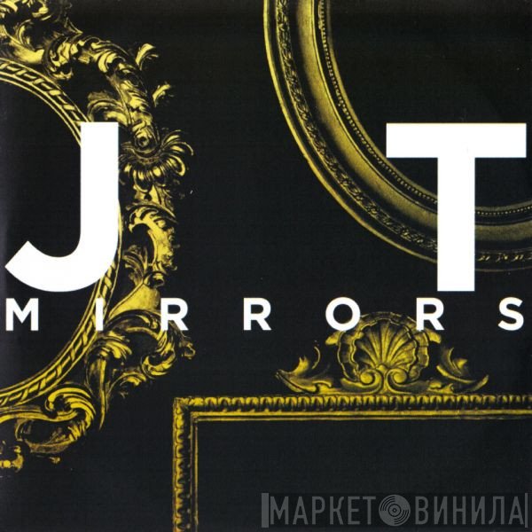 Justin Timberlake  - Mirrors