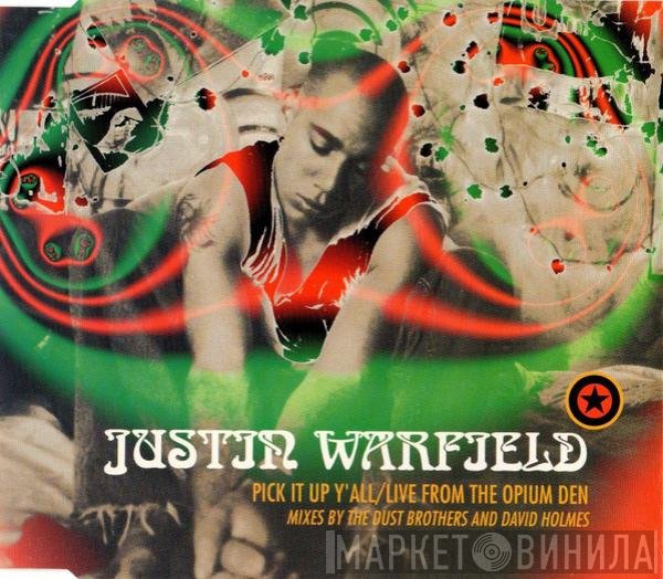 Justin Warfield - Pick It Up Y'All / Live From The Opium Den