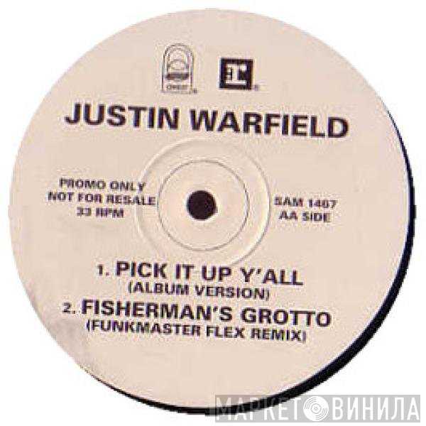 Justin Warfield - Pick It Up Y'All
