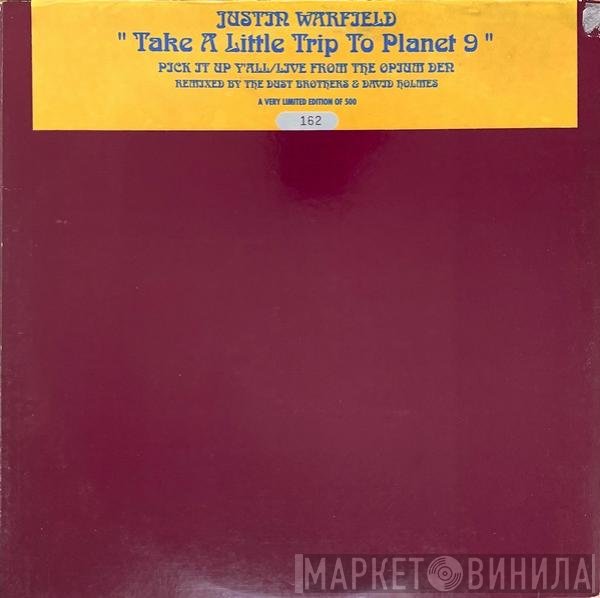 Justin Warfield - Take A Little Trip To Planet 9