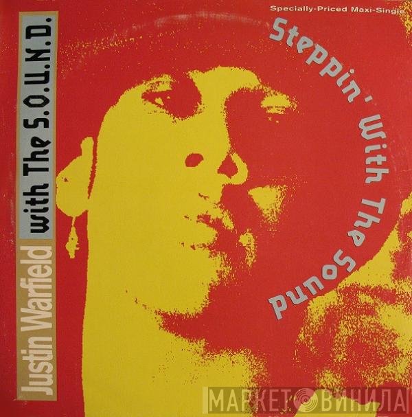 Justin Warfield With The S.O.U.N.D.  - Steppin' With The Sound