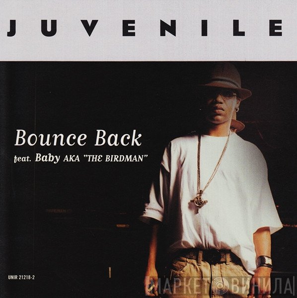 Juvenile  Feat. Baby  AKA Birdman   - Bounce Back