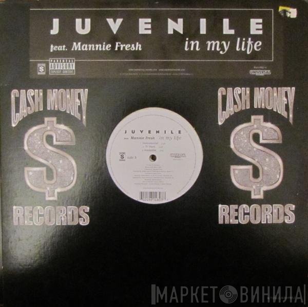 Juvenile  Feat. Mannie Fresh  - In My Life