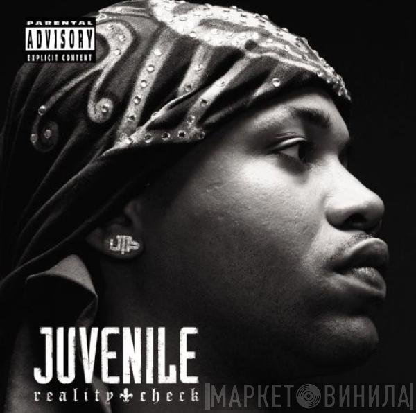 Juvenile   - Reality Check