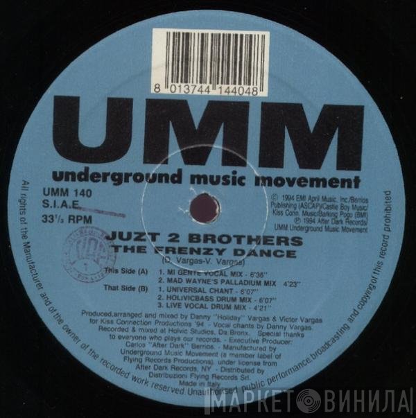 Juzt 2 Brothers - The Frenzy Dance