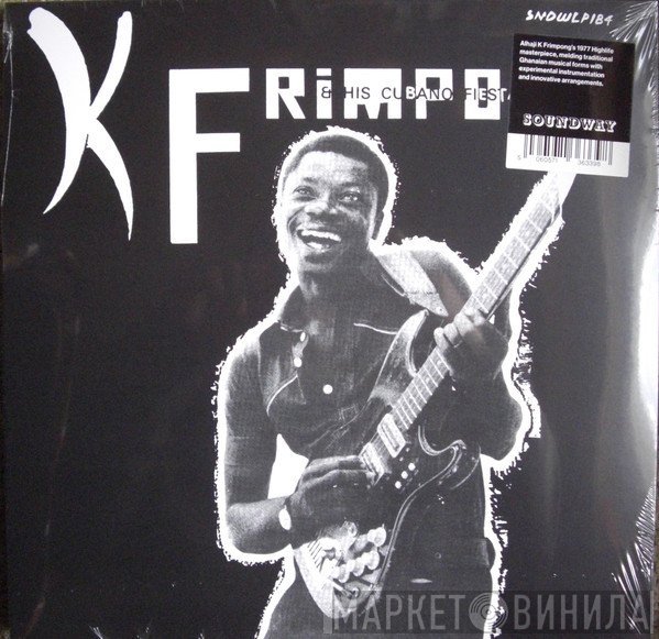K. Frimpong &amp; His Cubano Fiestas - K. Frimpong & His Cubano Fiestas