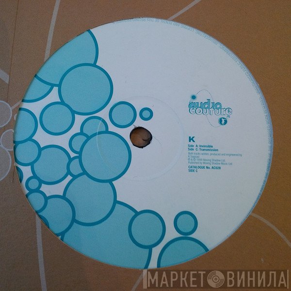 K  - Invisible / Transmission