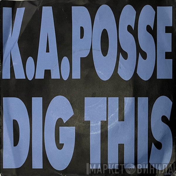 K.A. Posse  - Dig This