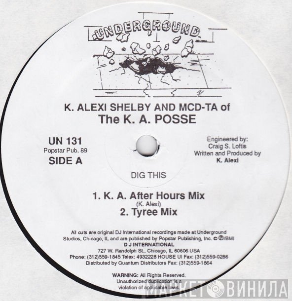 K-Alexi, K.A. Posse, MCD Tay - Dig This