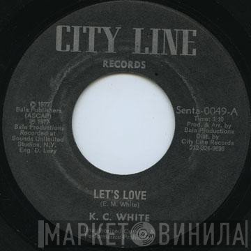 K.C. White - Let's Love