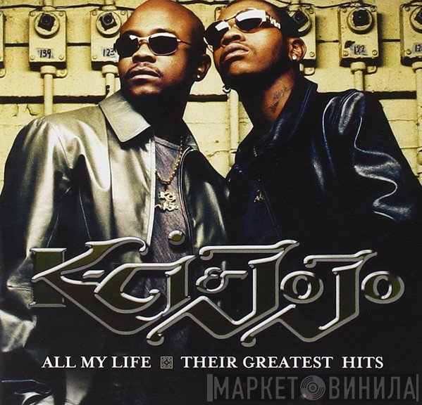 K-Ci & JoJo - All My Life: Their Greatest Hits