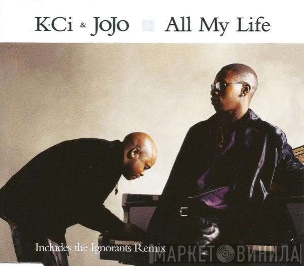 K-Ci & JoJo  - All My Life