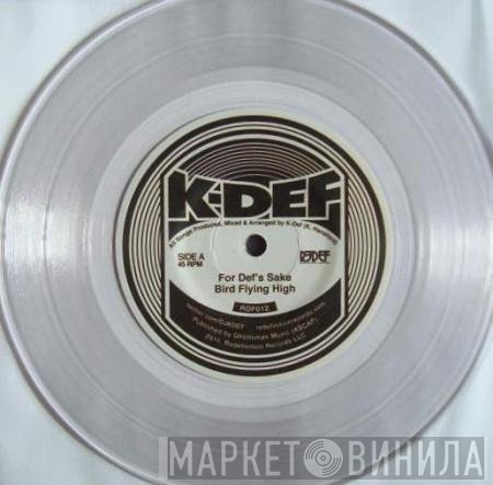 K-Def  - For Def's Sake