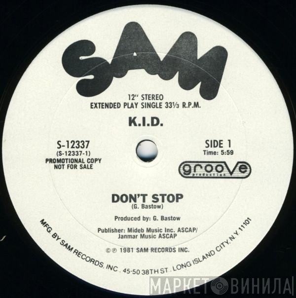 K.I.D.  - Don't Stop