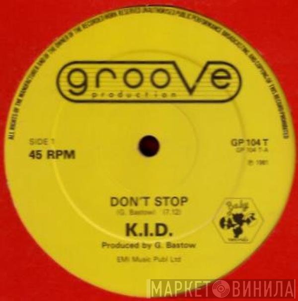 K.I.D. - Don't Stop