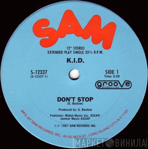K.I.D.  - Don't Stop