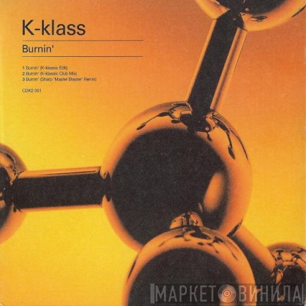 K-Klass - Burnin'