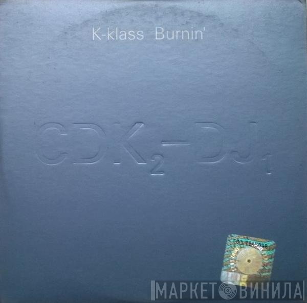 K-Klass - Burnin'