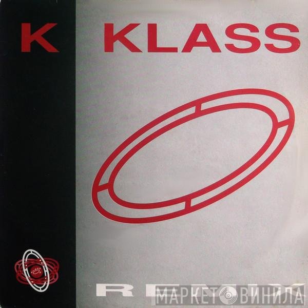 K-Klass - Rhythm Is A Mystery Remix